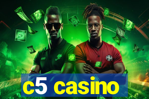 c5 casino